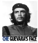 Image for Che Guevara&#39;s Face: How a Cuban Photographer&#39;s Image Became a Cultural Icon