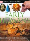 Image for DK EYEWITNESS BOOKS EARLY HUMANS