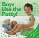 Image for Big Boys Use the Potty!