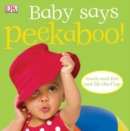 Image for Baby Says Peekaboo!