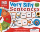 Image for DK Toys &amp; Games: Very Silly Sentences : Funny First Steps in Reading and Grammar