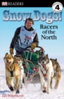 Image for DK Readers L4: Snow Dogs!