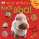 Image for Noisy Peekaboo Baa! Baa! : 5 Lift-the-Flap Sounds!