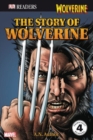 Image for DK READERS L4 WOLVERINE THE STORY OF W