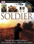 Image for DK EYEWITNESS BOOKS SOLDIER