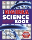 Image for THE BIG IDEA SCIENCE BOOK