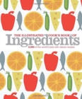 Image for THE ILLUSTRATED COOKS BOOK OF INGREDIEN