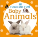 Image for Touch and Feel Baby Animals