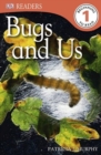 Image for DK READERS L1 BUGS AND US