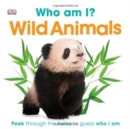 Image for WHO AM I WILD ANIMALS
