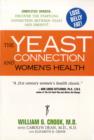 Image for Yeast Connection and Women&#39;s Health