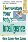 Image for How to Multiply Your Baby&#39;s Intelligence