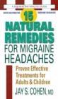 Image for 15 natural remedies for migraine headaches  : proven effective treatments for adults and children