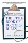 Image for The Little Book of Doctors&#39; Rules