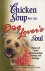 Image for Chicken Soup for the Dog Lover&#39;s Soul