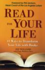Image for Read for your life  : 11 ways to transform your life with books