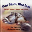 Image for Purr More, Hiss Less