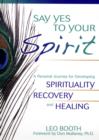 Image for Say Yes to Your Spirit