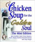 Image for Chicken Soup for the Golden Soul