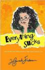 Image for Everything sucks  : losing my mind and finding myself in a high school quest for cool
