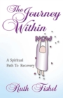Image for Journey Within: A Spiritual Path to Recovery