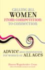Image for Calling All Women--from Competition to Connection