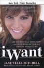 Image for iWant  : my journey from addiction and overconsumption to a simpler, honest life