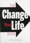 Image for The change your life book