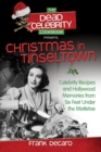 Image for The Dead Celebrity Cookbook Presents Christmas in Tinseltown