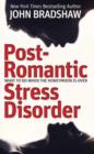 Image for Post-romantic stress disorder  : what to do when the honeymoon is over
