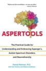 Image for Aspertools: The Practical Guide for Understanding and Embracing Asperger&#39;s, Autism Spectrum Disorders, and Neurodiversity