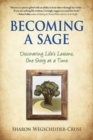 Image for Becoming a sage  : discovering life&#39;s lessons, one story at a time