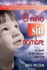 Image for El Nino Sin Nombre : La lucha de un nino por sobrevivir