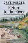 Image for Return to the river  : reflections on life choices during a pandemic