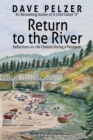 Image for Return to the River: Reflections on Life Choices During a Pandemic