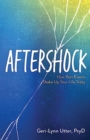 Image for Aftershock  : how past events shake up your life today
