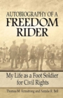 Image for Autobiography of a freedom rider: my life as a foot soldier for civil rights