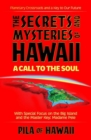 Image for Secrets and Mysteries of Hawaii: A Call to the Soul