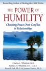 Image for Power of Humility: Choosing Peace over Conflict in Relationships