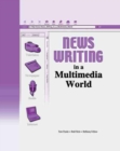 Image for News Writing in a Multimedia World
