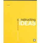 Image for Constructing Ideas