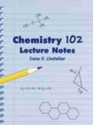 Image for Chemistry 102 Lecture Notes