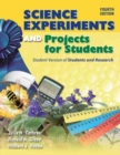 Image for Science Experiments and Projects for Students: Student Version of Students and Research