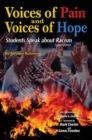 Image for Voices of Pain and Voices of Hope: Students Speak About Racism