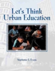 Image for Let&#39;s Think Urban Education
