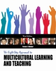 Image for The Eight-Step Approach to Multicultural Learning and Teaching