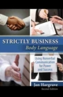 Image for Strictly Business: Body Language: Using Nonverbal Communication for Power and Success