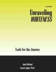 Image for Unraveling Whiteness: Tools for the Journey