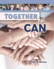 Image for Together We Can: Uniting Families, Schools and Communities to Help All Children Learn