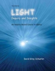 Image for Light: Inquiry and Insights: An Inquiry-Based Course in Optics